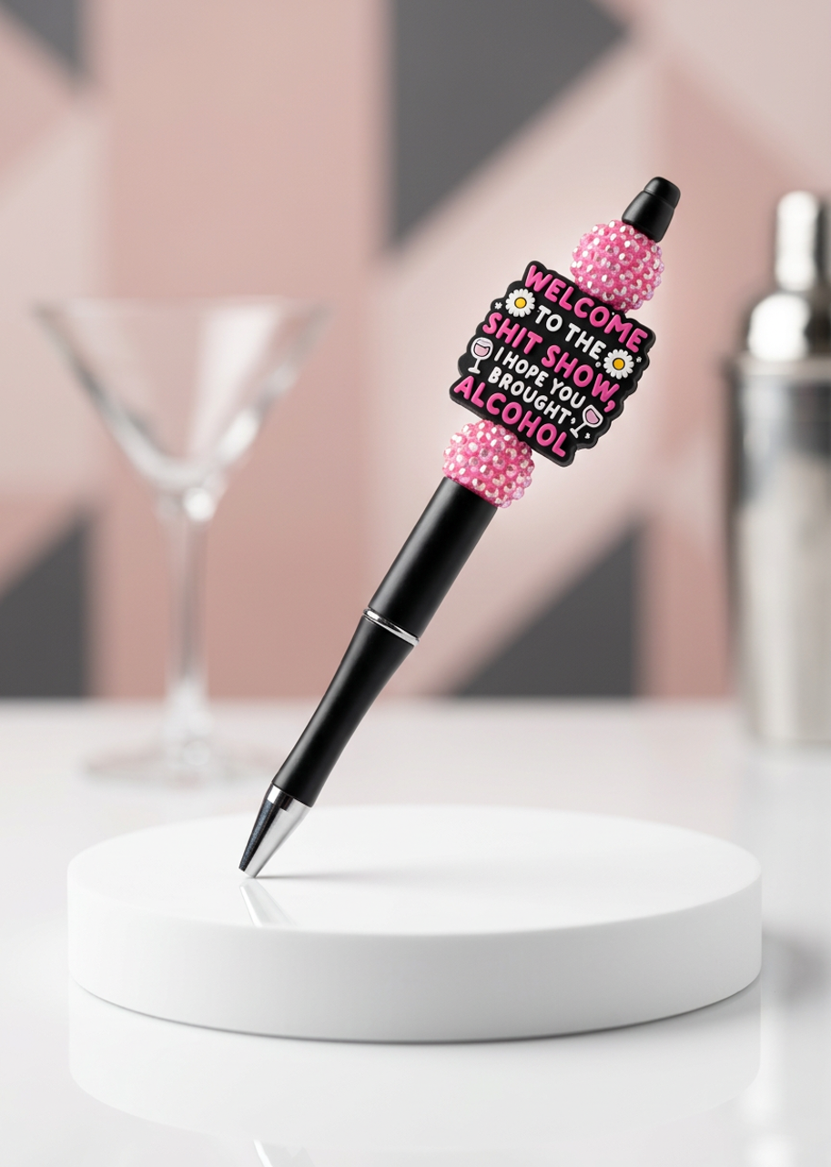 Welcome to the Sh*t Show Sarcastic Pen