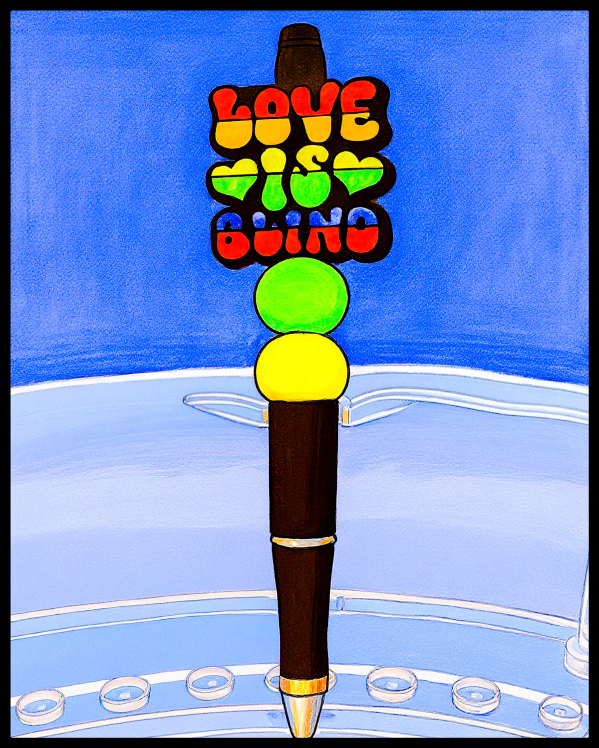 Love Is Blind Pride Flag Colors Pen